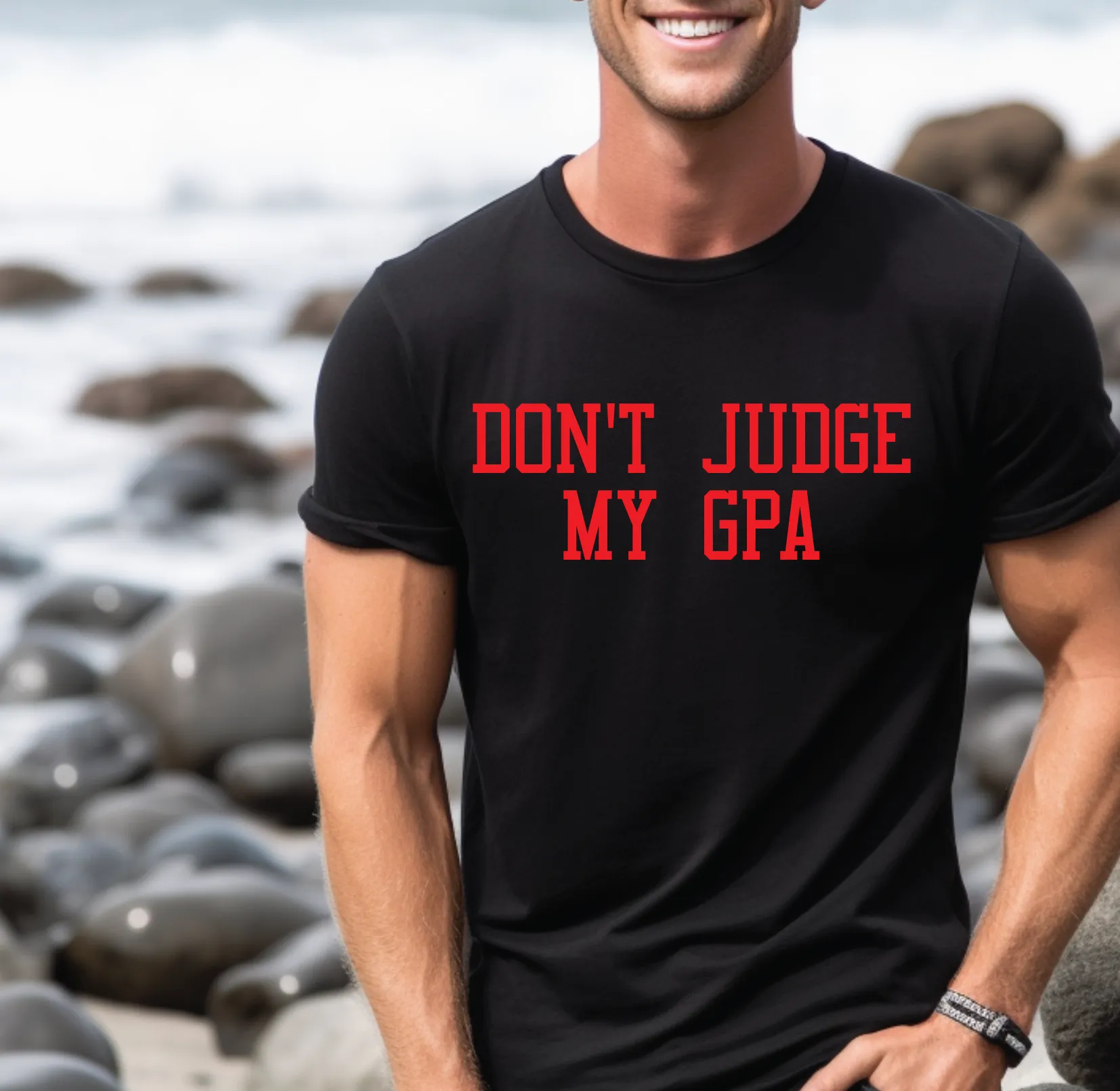 DON’T JUDGE MY GPA T-SHIRT