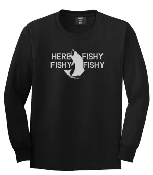 Here Fishy Fishy Fishy Fisherman Mens Long Sleeve T-Shirt